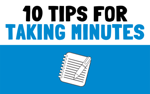 10 Tips for Taking Minutes